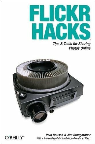 Flickr hacks buch reilly - flickr,